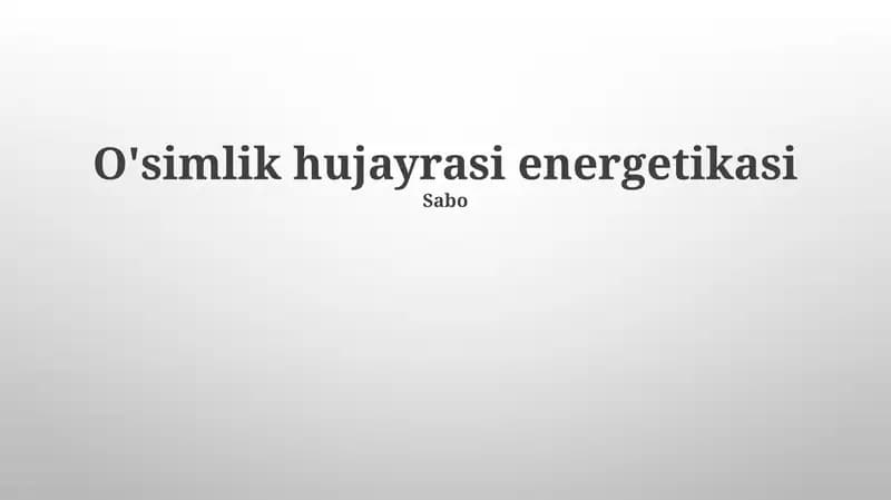 O'simlik hujayrasi energetikasi