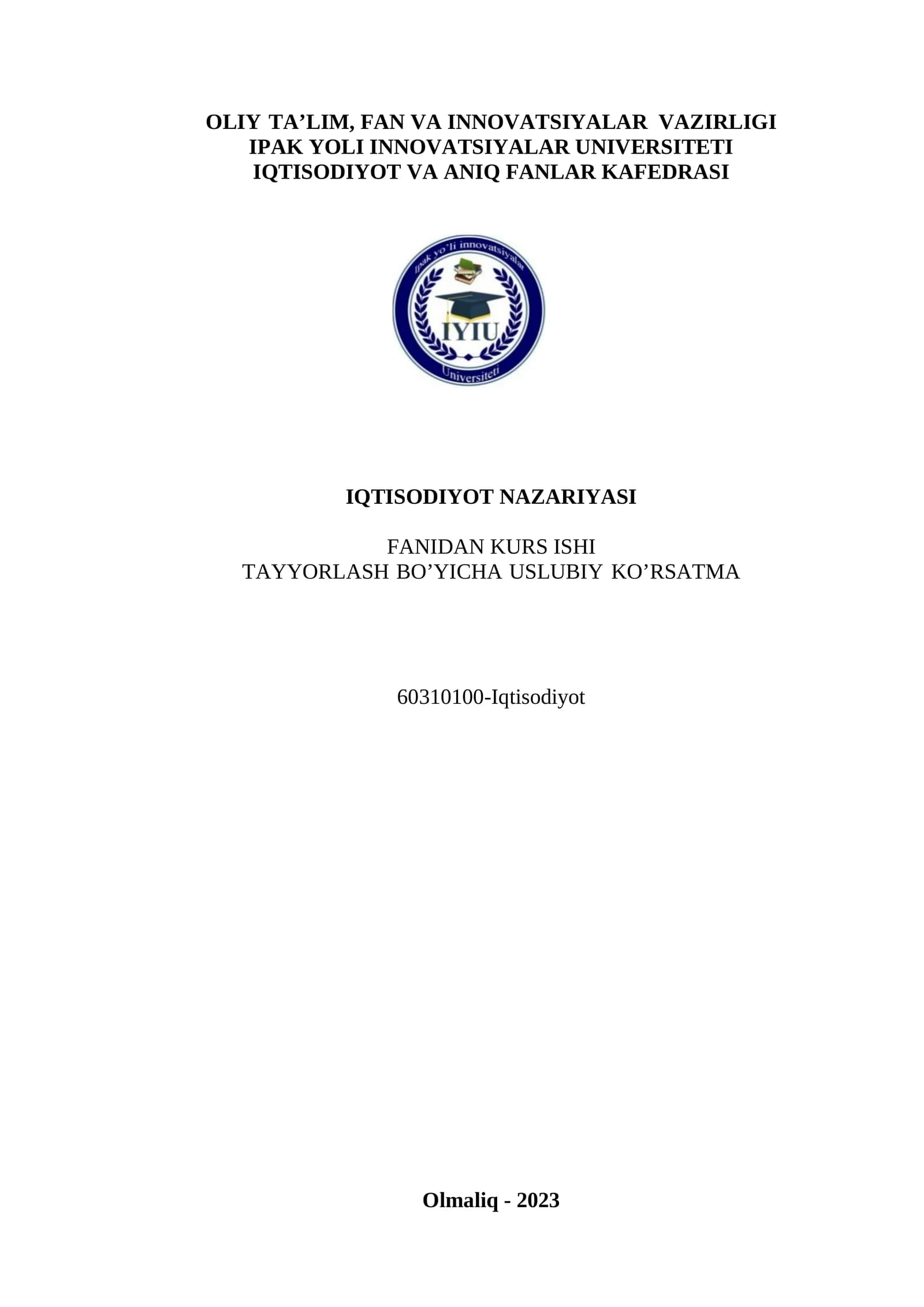 IQTISODIYOT NAZARIYASI FANIDAN KURS ISHI TAYYORLASH BO’YICHA USLUBIY KO’RSATMA