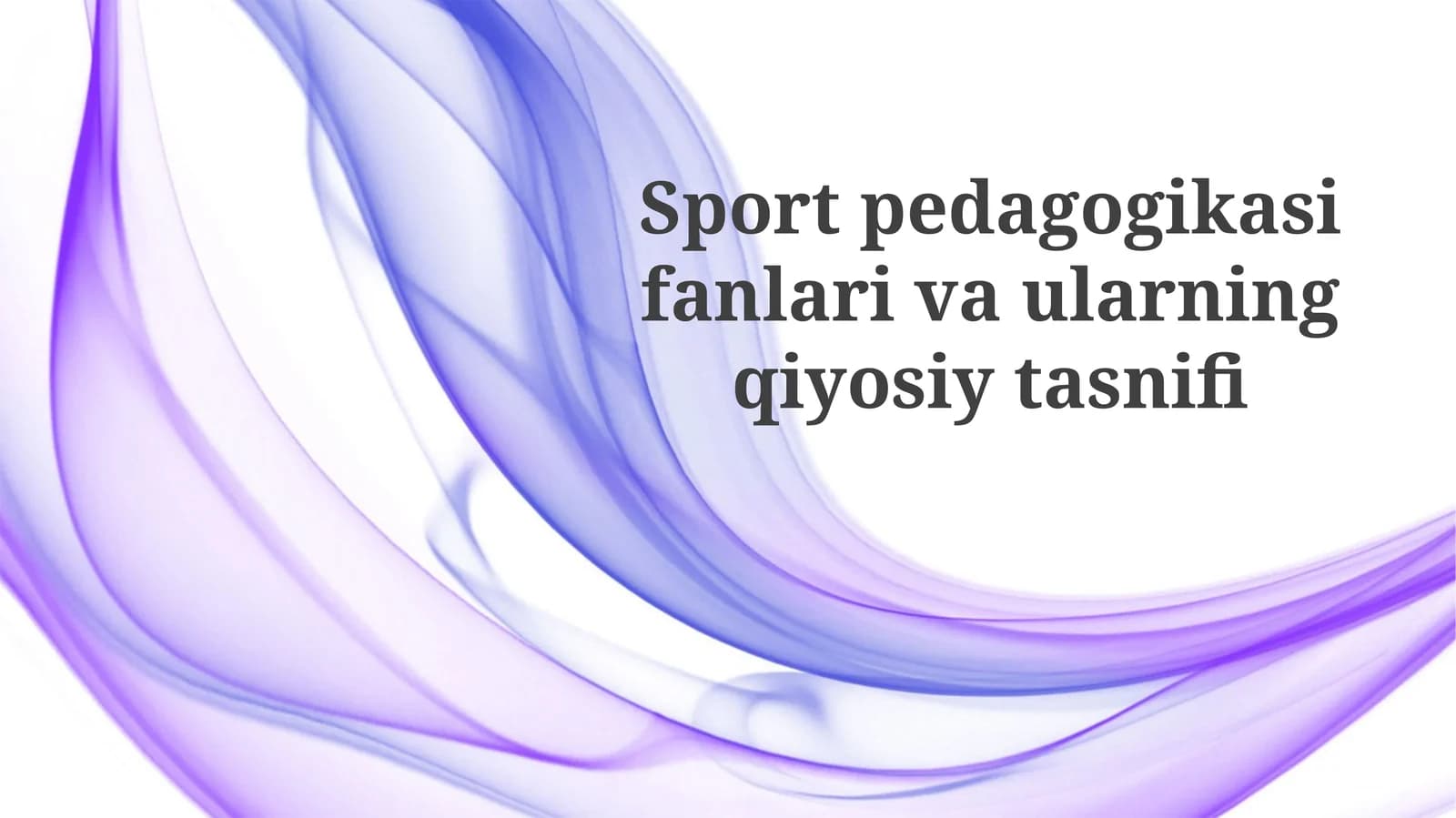Sportpedagogikasifanlarivaularningqiyosiytasnifi