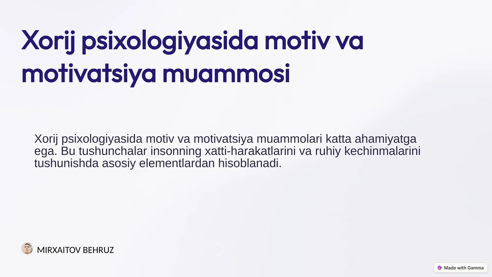 Xorij psixologiyasida motiv va motivatsiya muammosi
