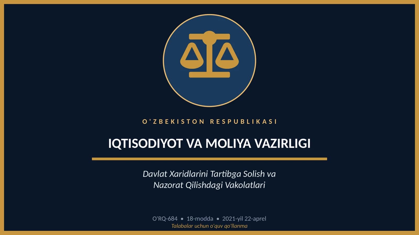 O‘zbekiston Respublikasi Iqtisodiyot va moliya vazirligining davlat xaridlarini tartibga solish va nazorat qilishdagi vakolatlari