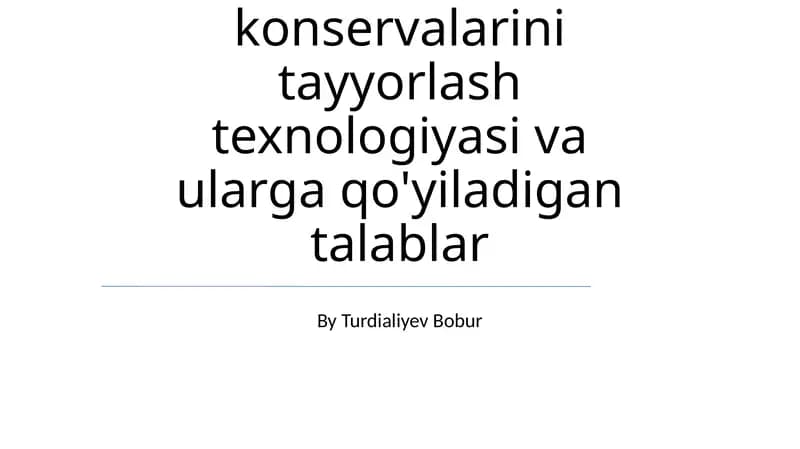 Konservalangan Goʻshtga Qoʻyiladigan Talablar