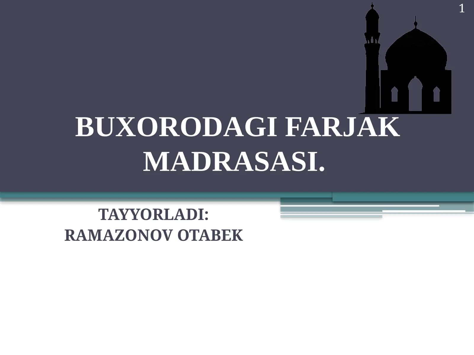 BUXORODAGI FARJAK MADRASASI
