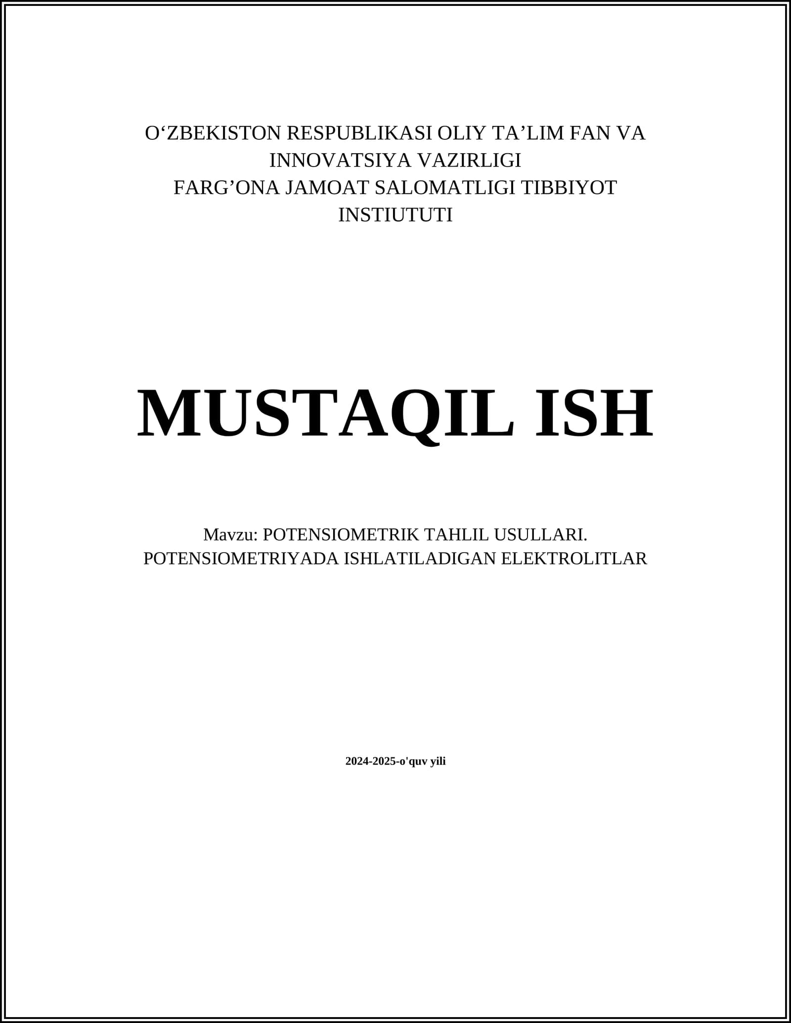 POTENSIOMETRIK TAHLIL USULLARI. POTENSIOMETRIYADA ISHLATILADIGAN ELEKTROLITLAR