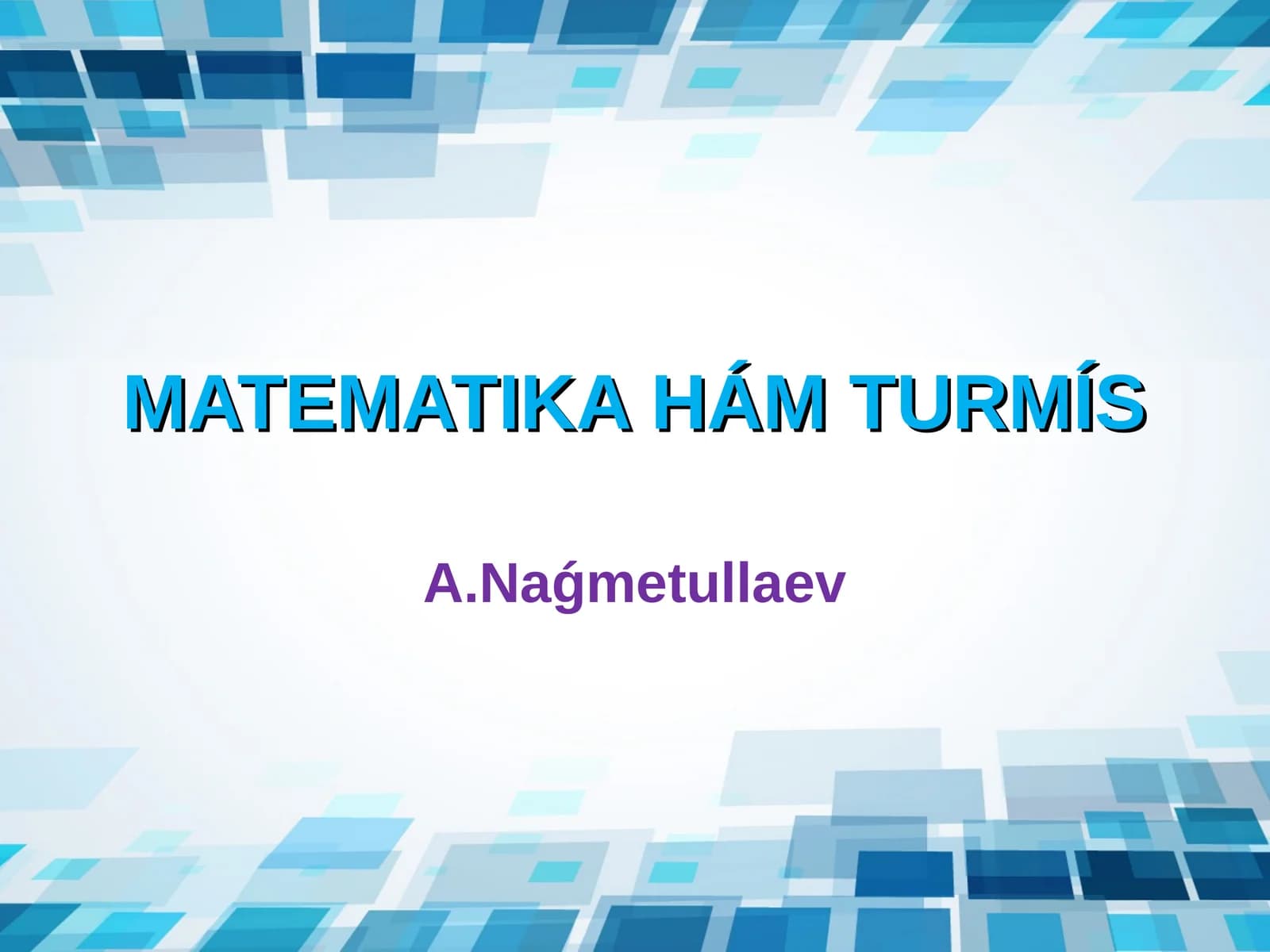 MATEMATIKA HÁM TURMÍS