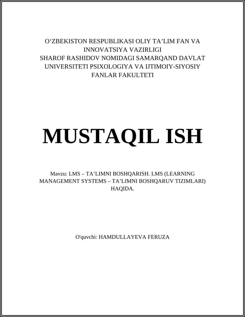 LMS – TA’LIMNI BOSHQARISH. LMS (LEARNING MANAGEMENT SYSTEMS – TA’LIMNI BOSHQARUV TIZIMLARI) HAQIDA