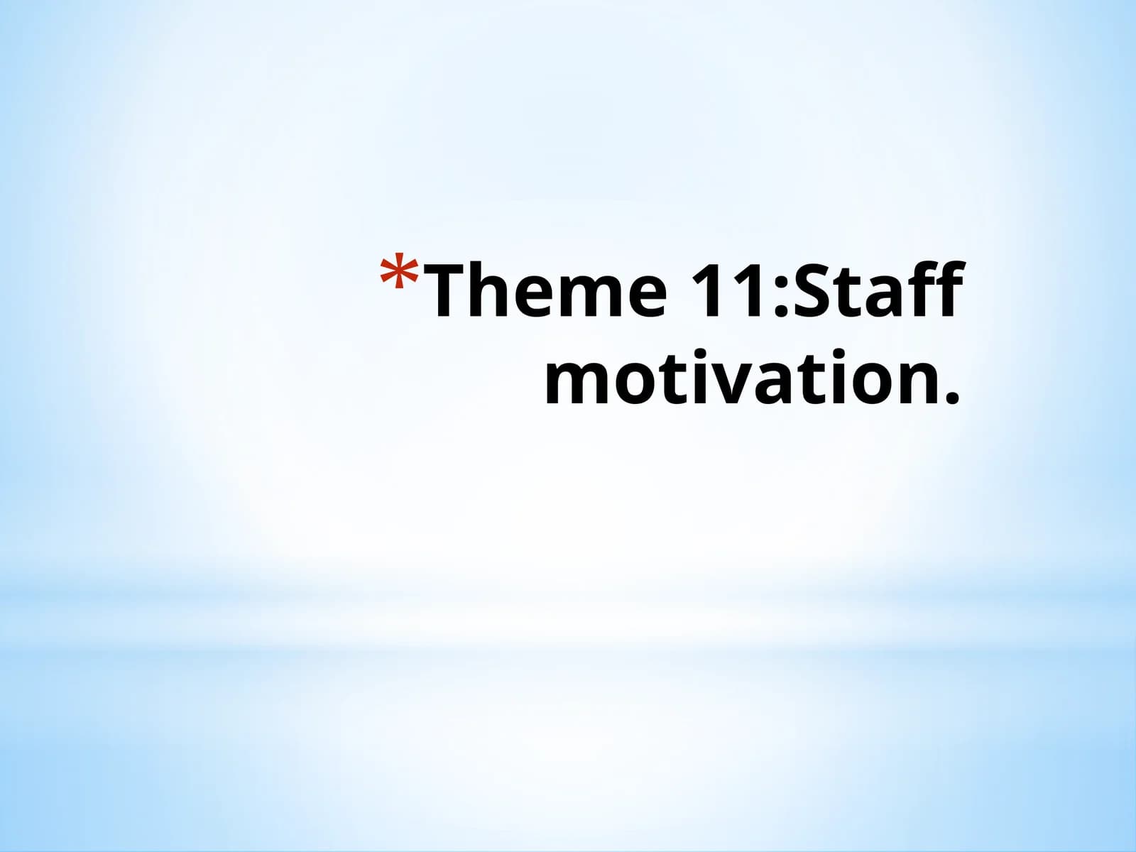 Ways to increase personnel interest in work