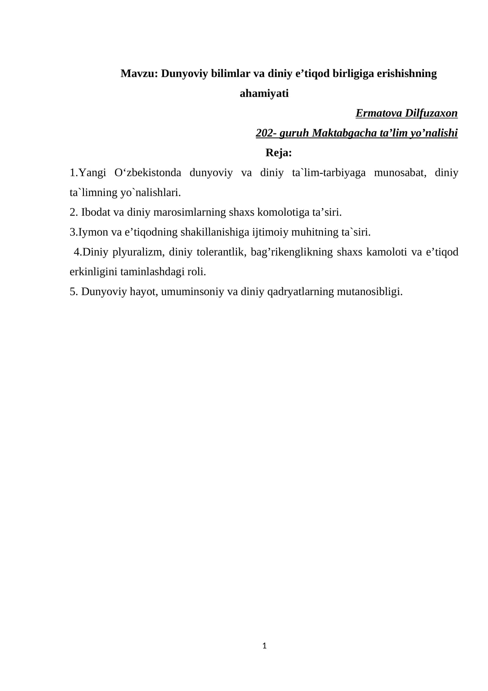 Dunyoviy bilimlar va diniy eʼtiqod birligiga erishishning ahamiyati