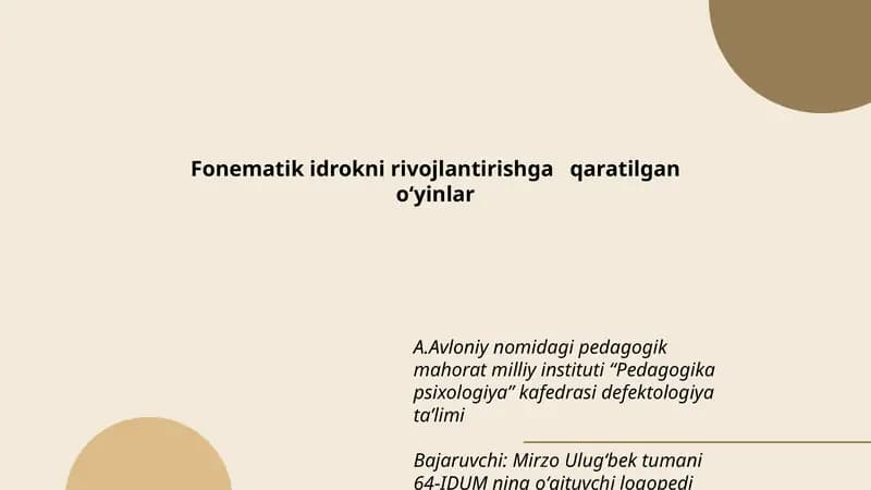 Fonematik idrokni rivojlantirishga  qaratilgan o‘yinlar