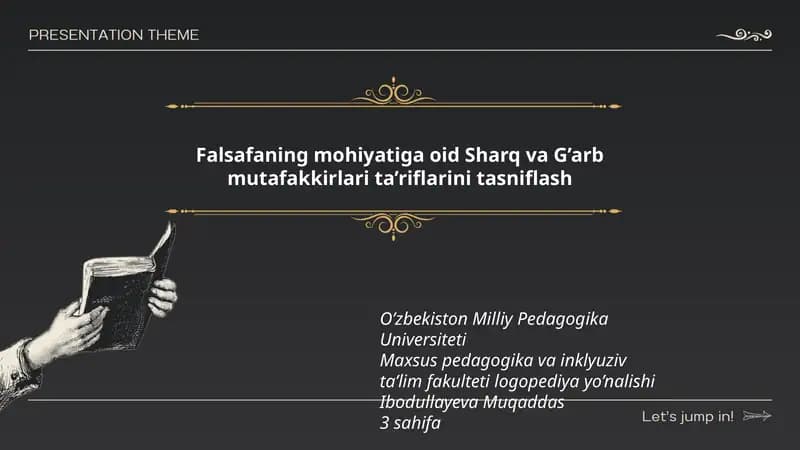 Falsafaning mohiyatiga oid Sharq va G’arb mutafakkirlari ta’riflarini tasniflash