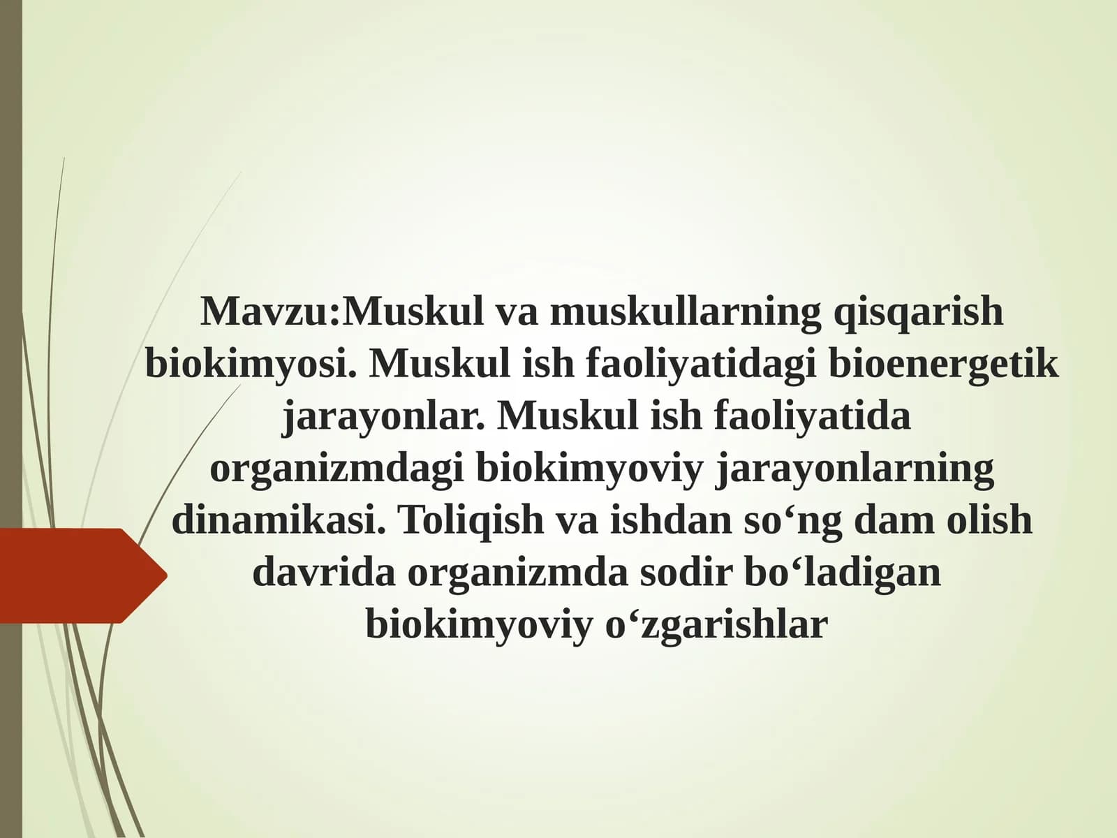 Muskul va muskullarning qisqarish biokimyosi