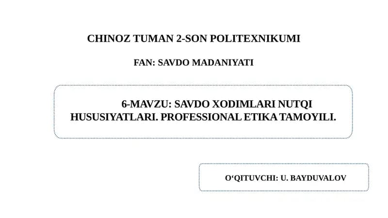 SAVDO XODIMLARI NUTQI HUSUSIYATLARI