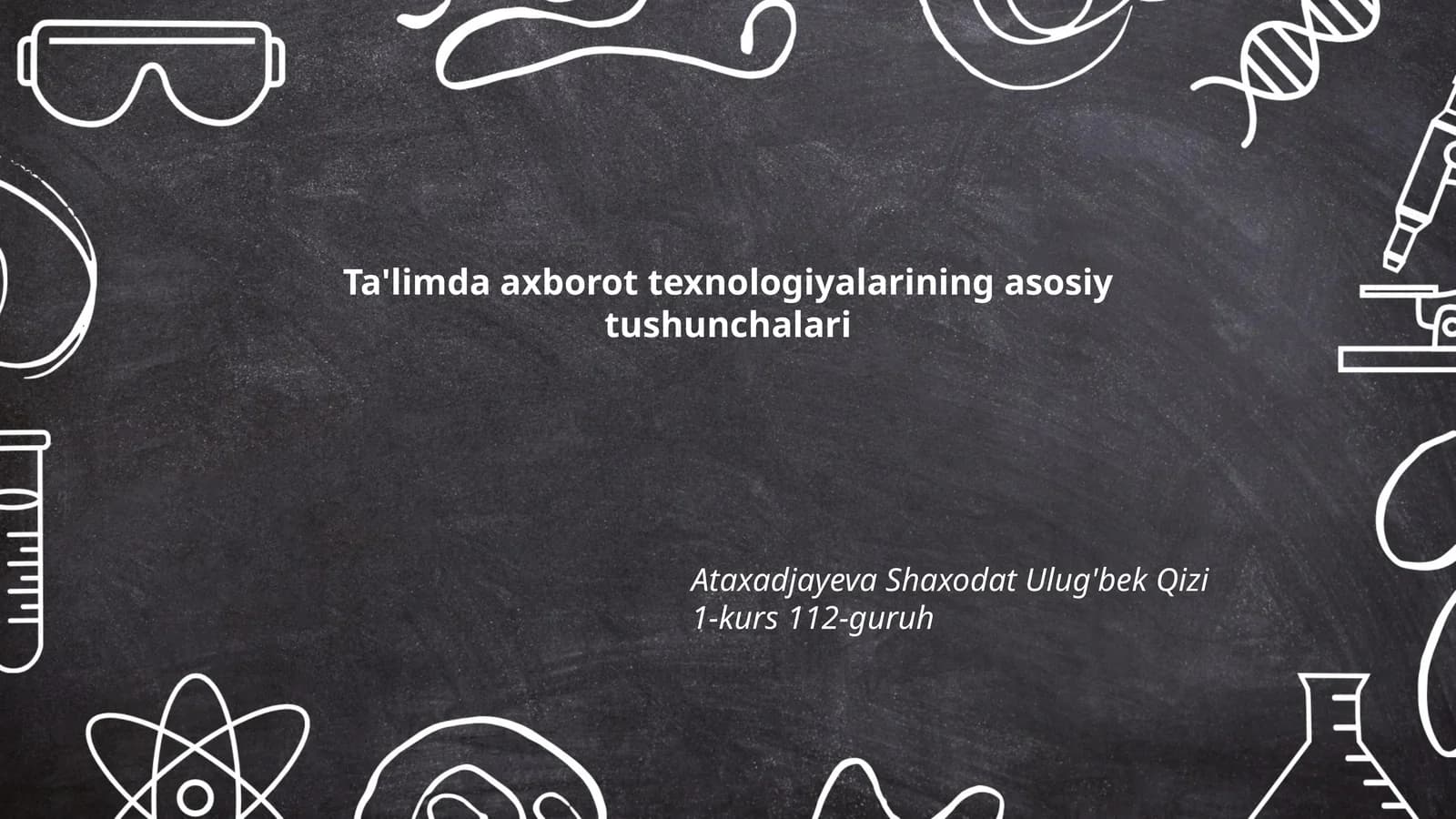 Ta'limda axborot texnologiyalarining asosiy tushunchalari