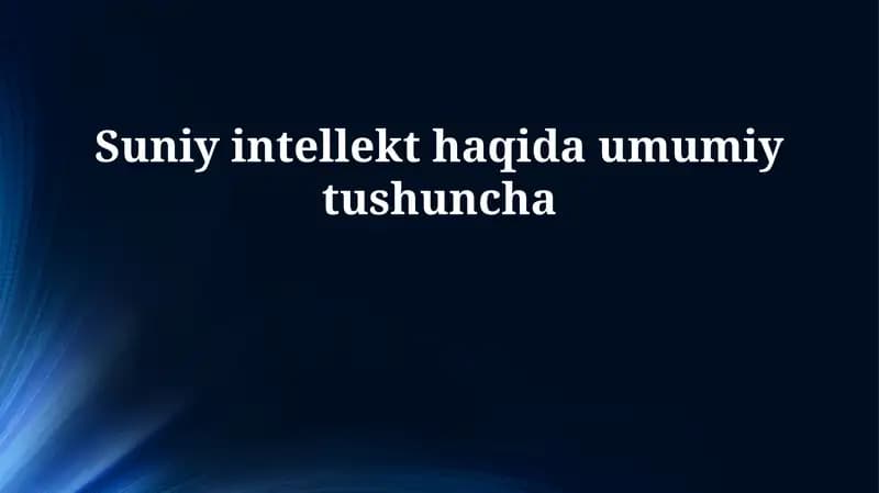 Sun'iy intellektga umumiy kirish