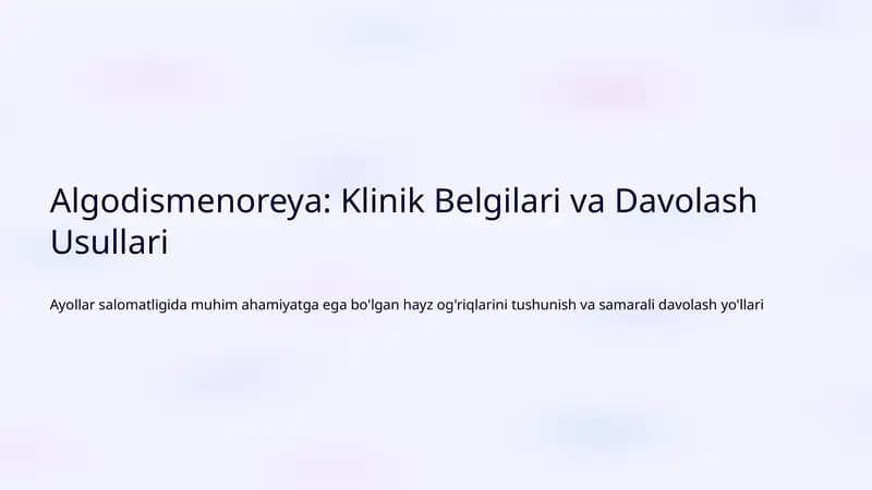 Algodismenoreya: Klinik Belgilari va Davolash Usullari
