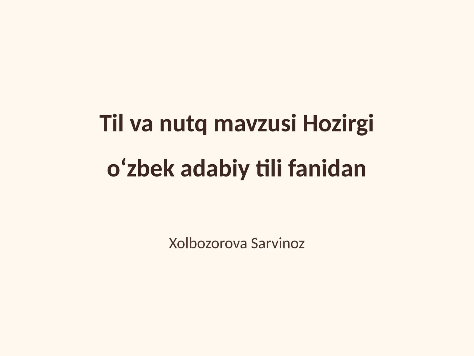Til va nutq mavzusi Hozirgi oʻzbek adabiy tili fanidan