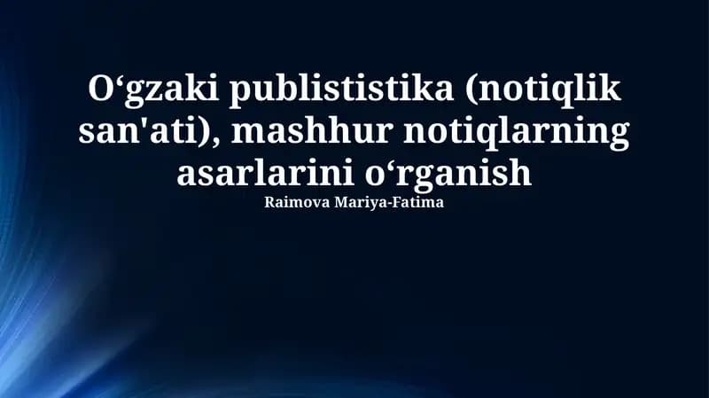 Og'zaki jurnalistika: Notiqlik san'ati