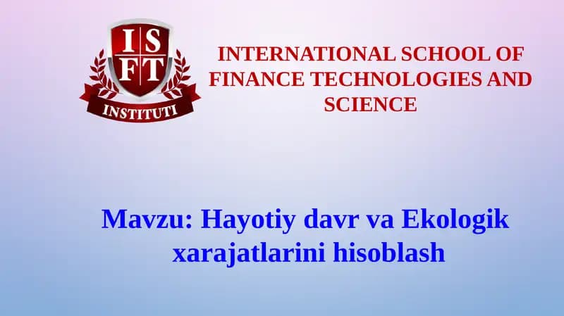 Hayotiydavr va Ekologik xarajatlarini hisoblash