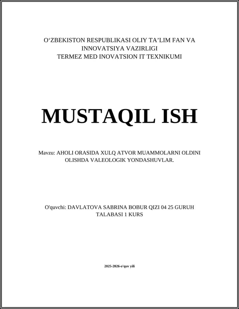 AHOLI ORASIDA XULQ ATVOR MUAMMOLARNI OLDINI OLISHDA VALEOLOGIK YONDASHUVLAR