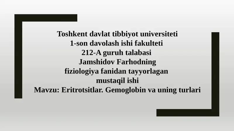Eritrotsitlar. Gemoglobin va uning turlari