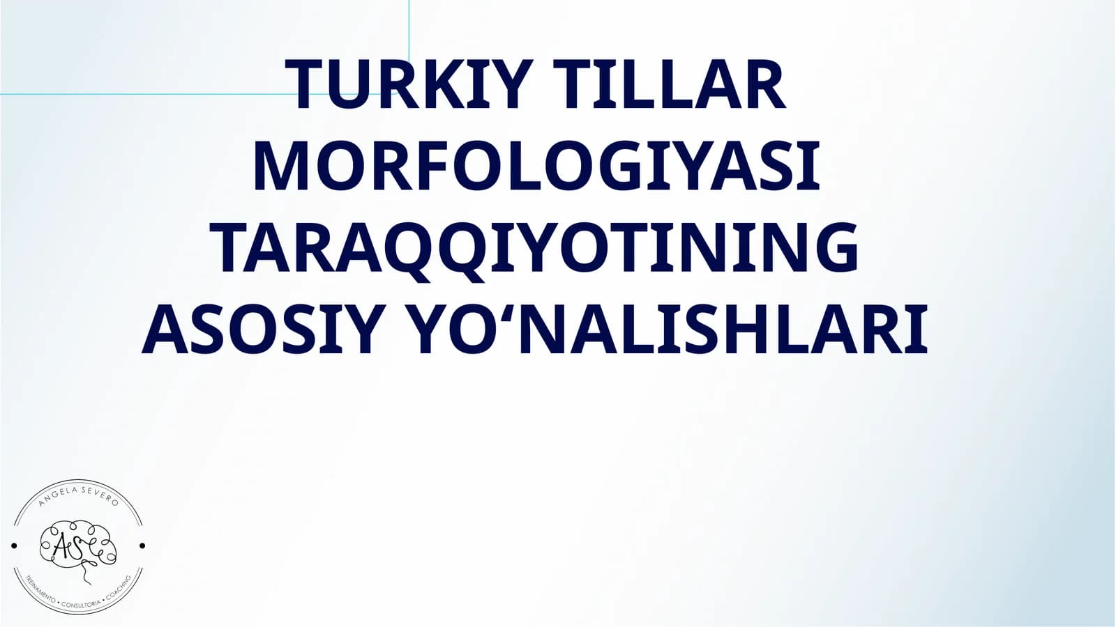 TURKIY TILLAR MORFOLOGIYASI TARAQQIYOTINING ASOSIY YOʻNALISHLARI