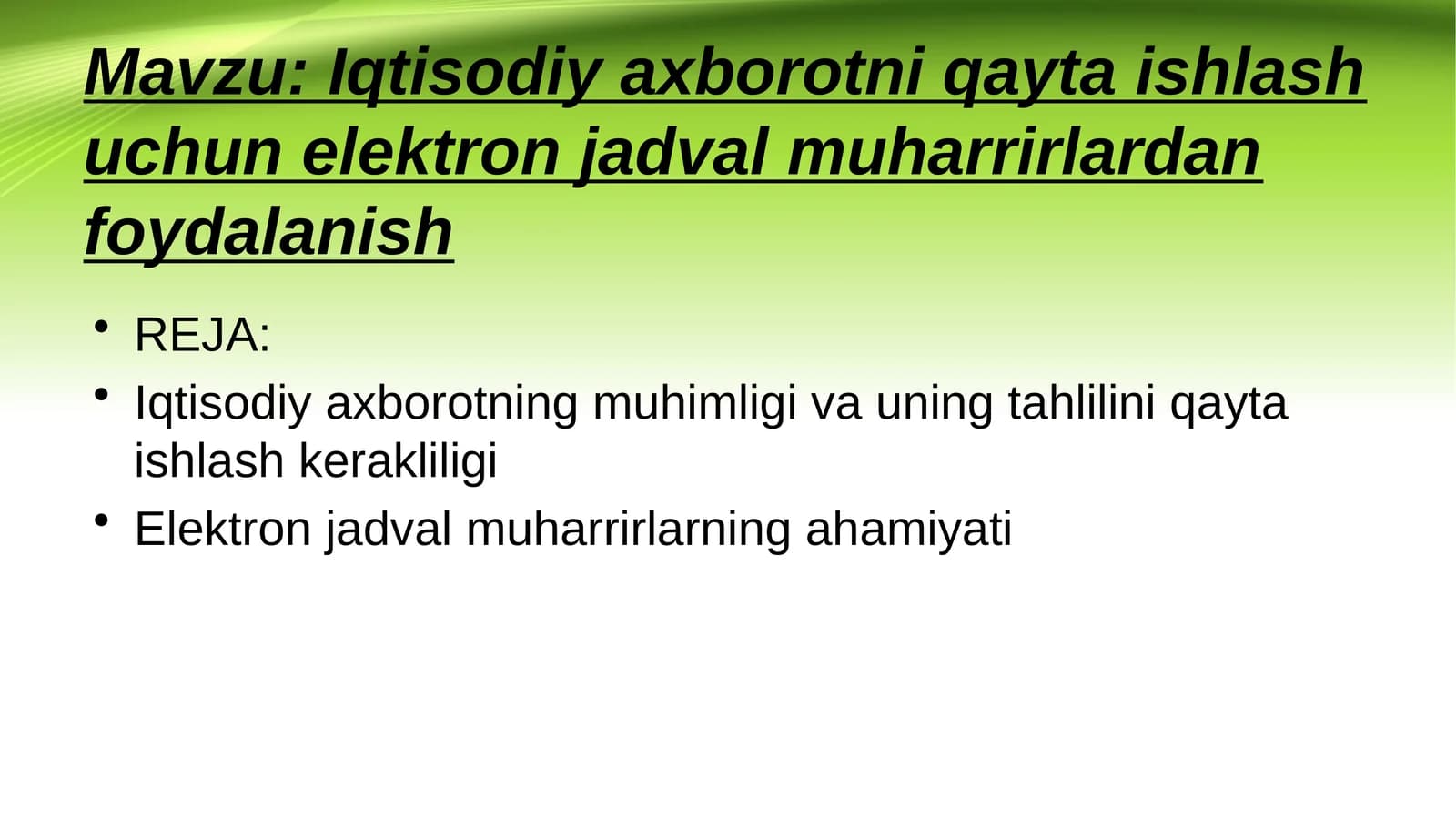 Iqtisodiy axborotni qayta ishlash uchun elektron jadval muharrirlardan foydalanish