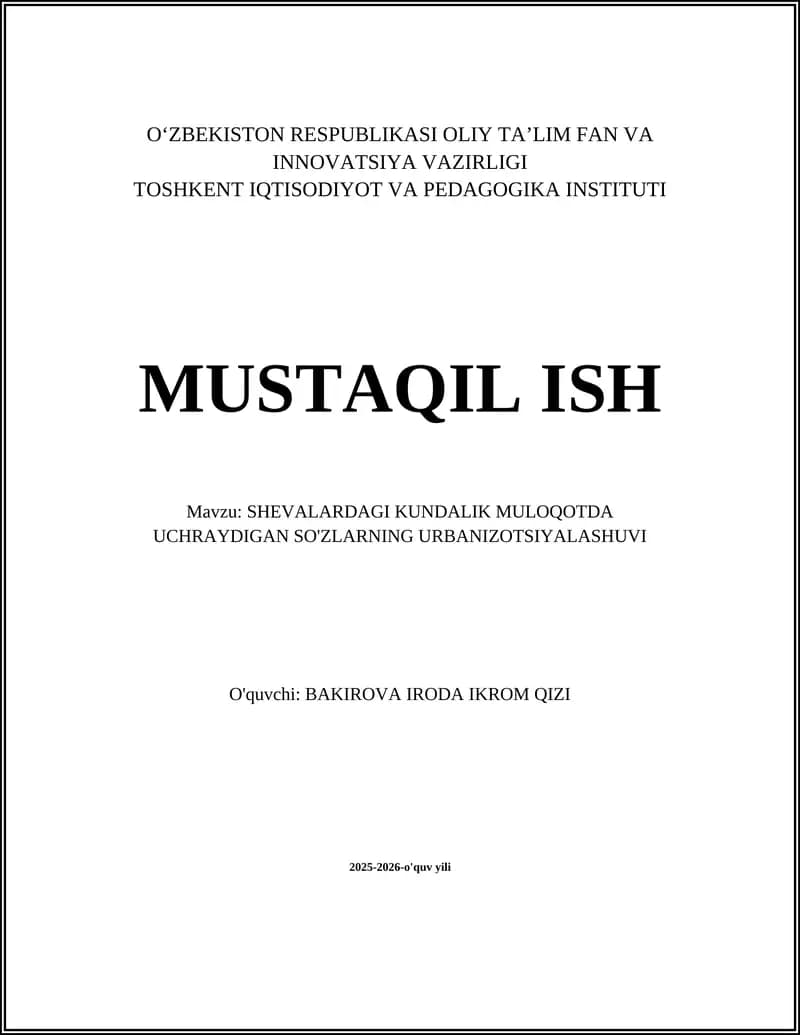 SHEVALARDAGI KUNDALIK MULOQOTDA UCHRAYDIGAN SO'ZLARNING URBANIZOTSIYALASHUVI