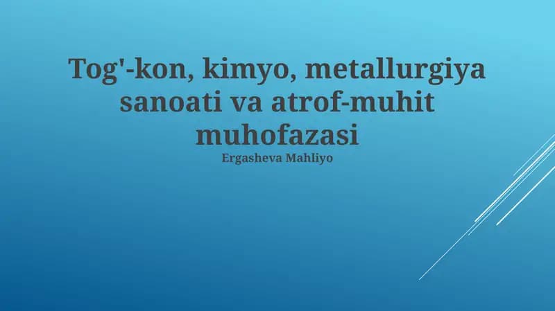 Tog'-kon, kimyo, metallurgiya sanoati va atrof-muhit muhofazasi