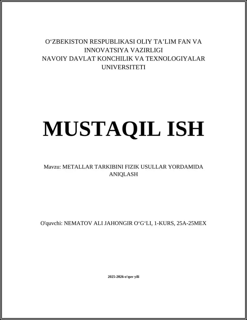 METALLAR TARKIBINI FIZIK USULLAR YORDAMIDA ANIQLASH