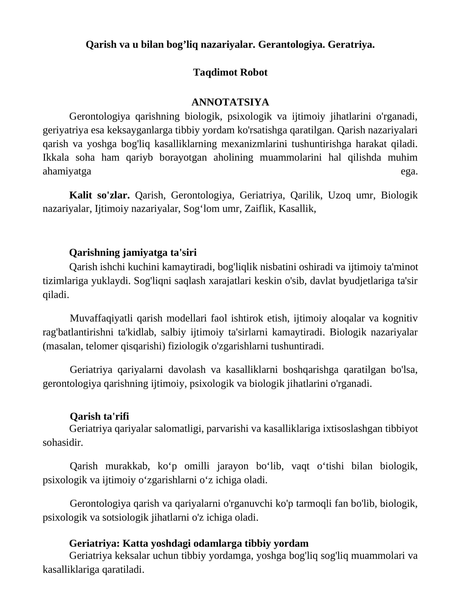 Qarish va u bilan bog’liq nazariyalar. Gerantologiya. Geratriya