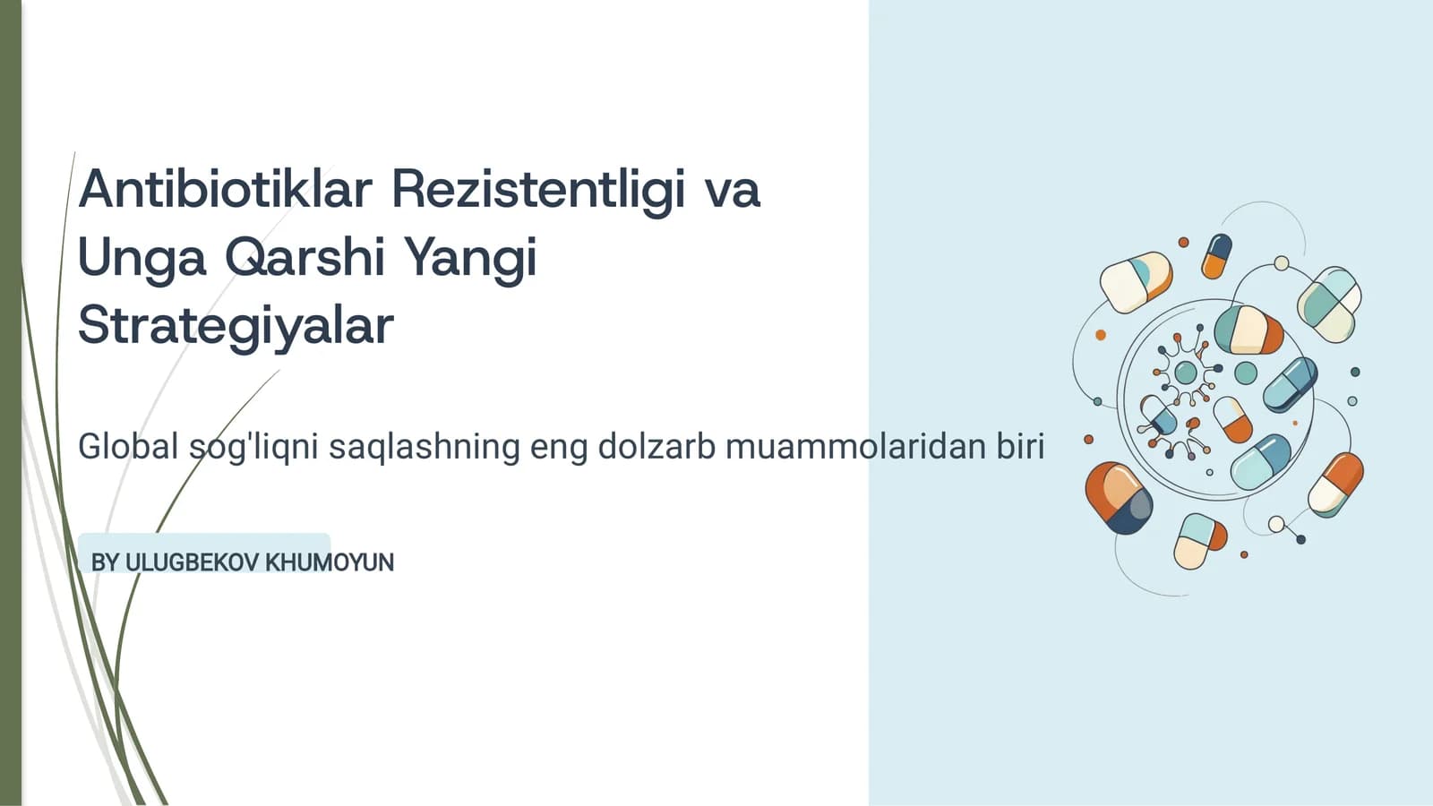Antibiotiklar rezistentligi va unga qarshi kurashning zamonaviy usullari
