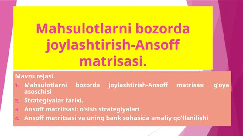 Mahsulotlarni bozorda joylashtirish-Ansoff matrisasi