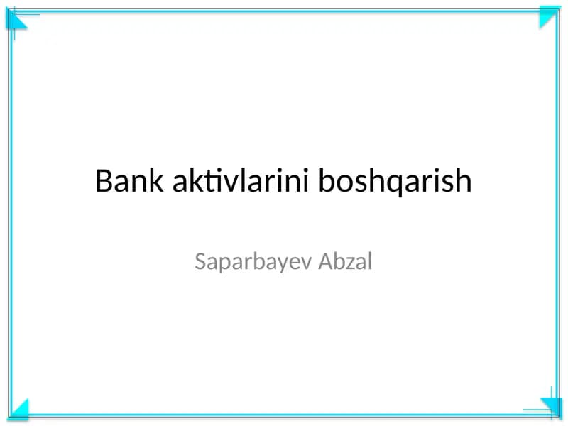 Bank aktivlarini boshqarish