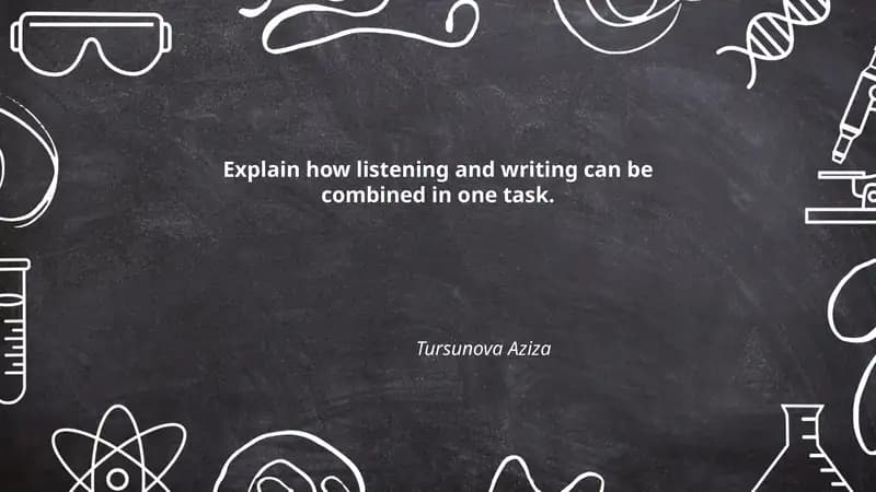 Combining Listening and Writing Tasks
