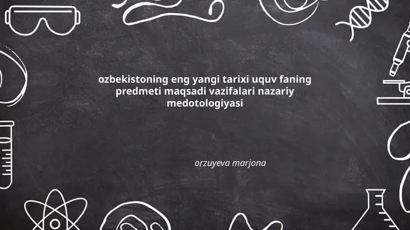 Oʻzbekistonning eng yangi tarixi fanining predmeti va mazmuni