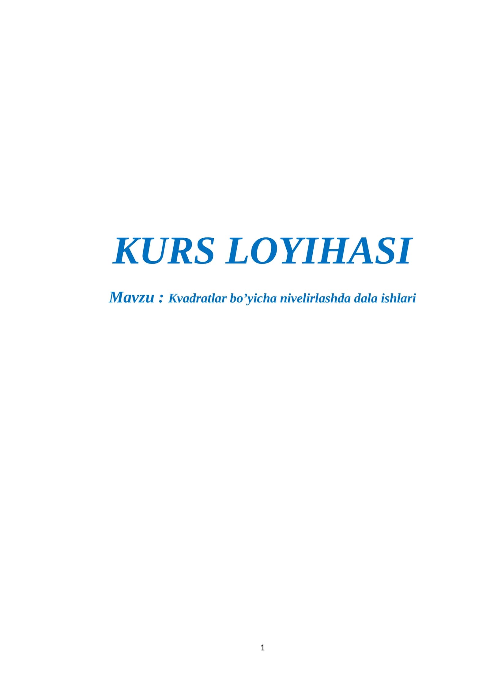 Kvadratlar bo’yicha nivelirlashda dala ishlari