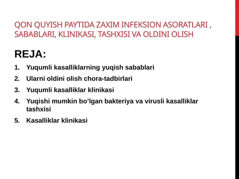 qon quyish paytida zaxim infeksion asoratlari, sabablari, klinikasi, tashxisi va oldini olish