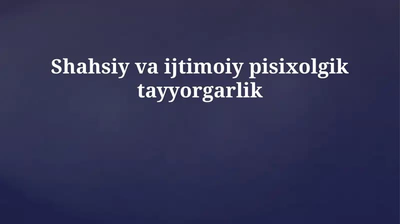 Shahsiy va ijtimoiy pisixolgik tayyorgarlik