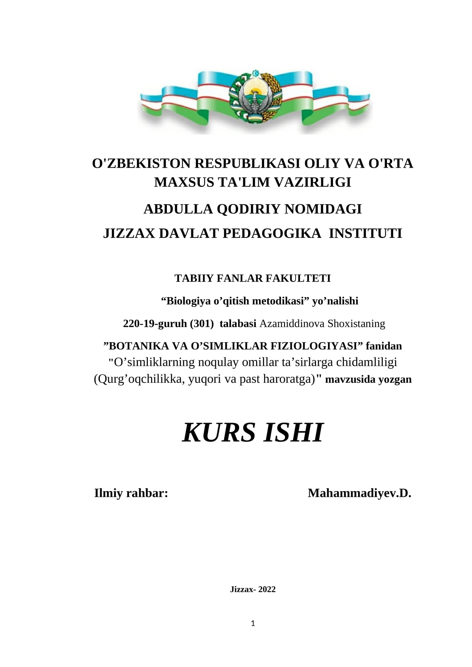 O’simliklarning noqulay omillar ta’sirlarga chidamliligi (Qurg’oqchilikka, yuqori va past haroratga) kurs ishi