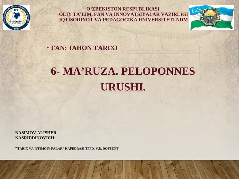 6- MA’RUZA. PELOPONNES URUSHI.