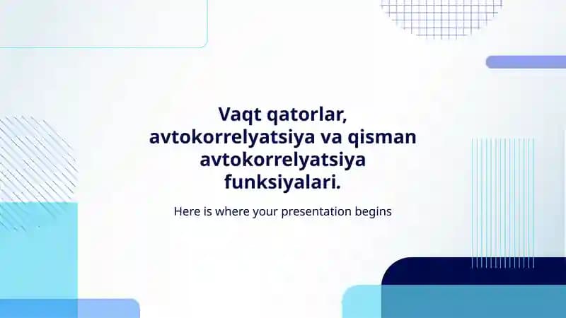 Vaqt qatorlar, avtokorrelyatsiya va qisman avtokorrelyatsiya funksiyalari.