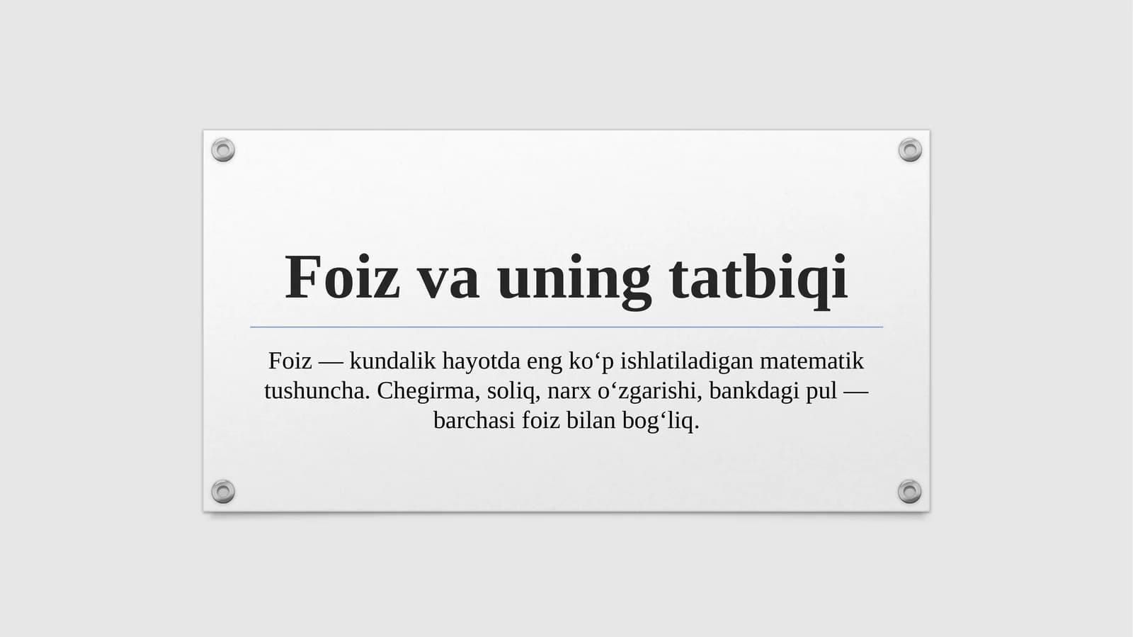 Foiz va uningtatbiqi