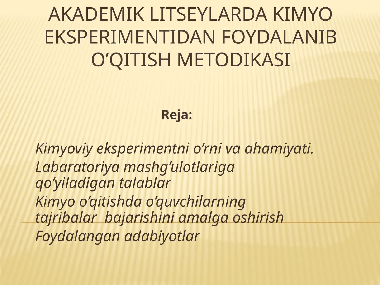 Akademik litseylarda kimyo ekperimentidan foydalanib o'qitish metodikasi