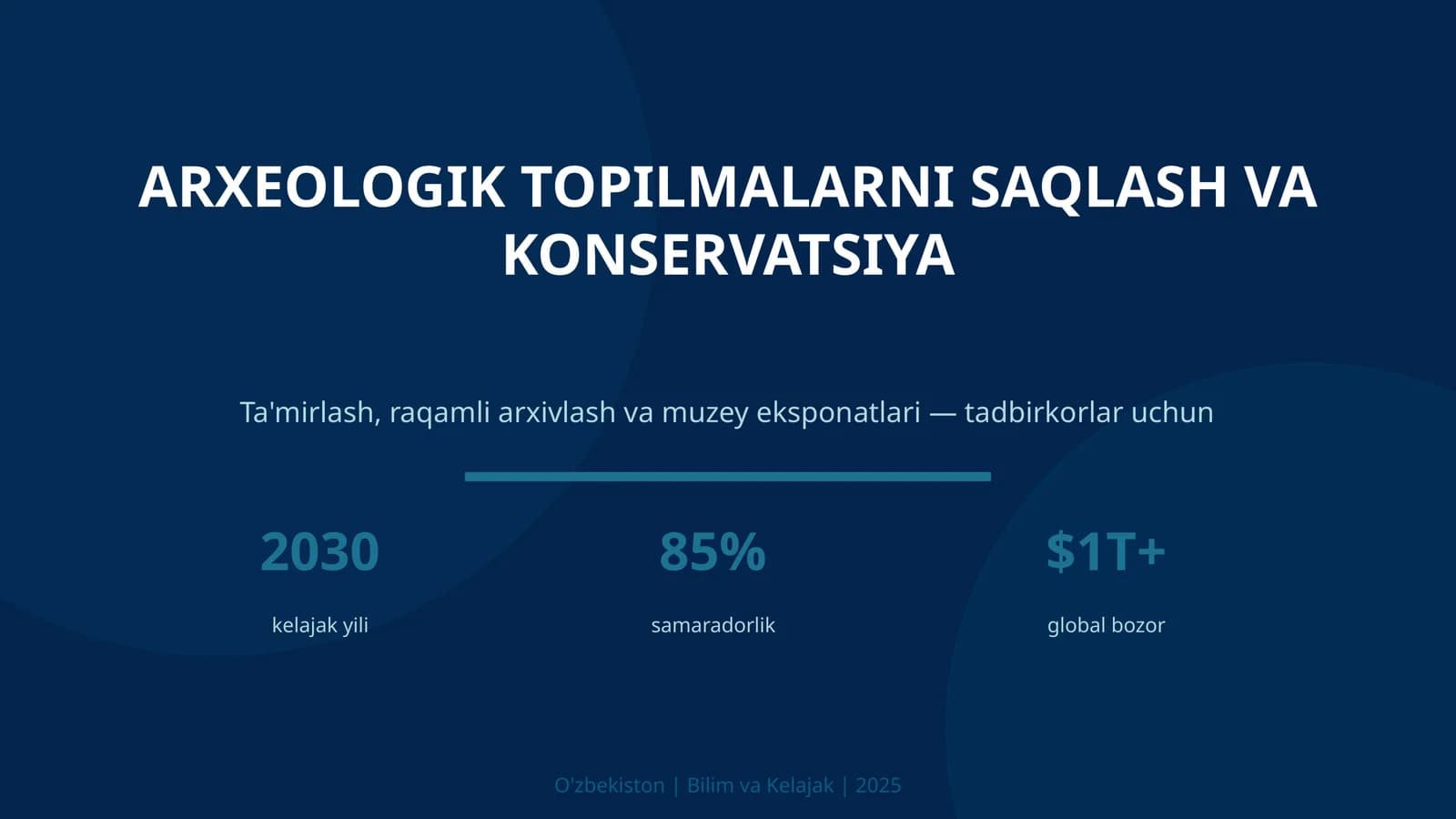 ARXEOLOGIK TOPILMALARNI SAQLASH VA KONSERVATSIYA