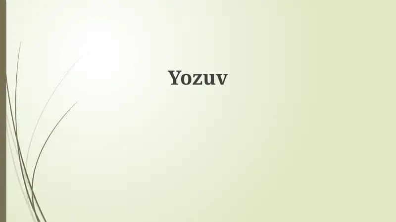 Yozuv tarixi va turlari