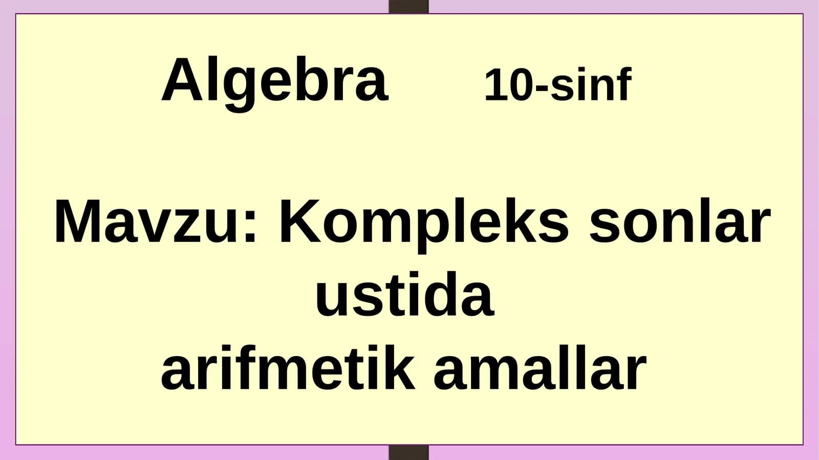 Komplekssonlar ustida arifmetikamallar