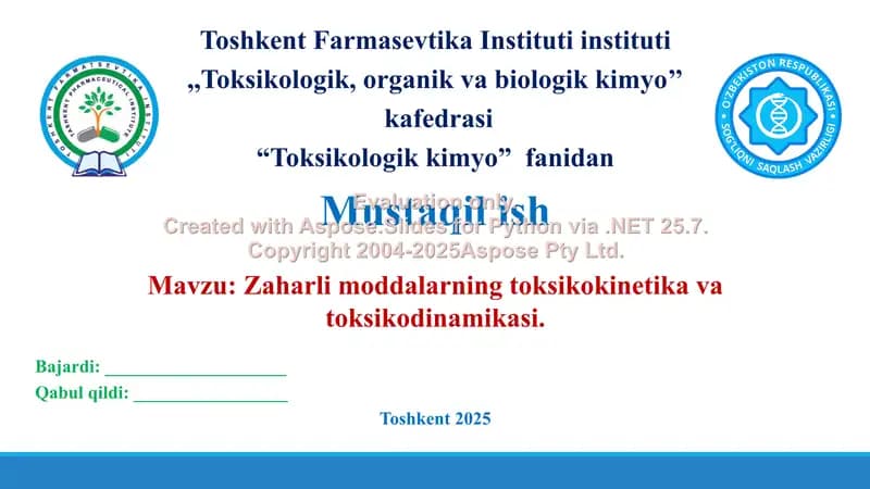 12. Zaharli moddalarning toksikokinetika va toksikodinamikasi. Taqdimot, 17 bet.