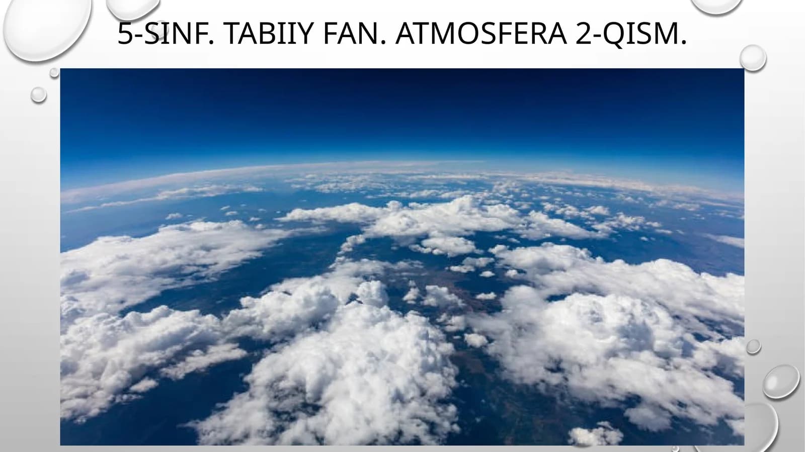 5 -sinf tabiiy fan. Atmosfera 2-qism