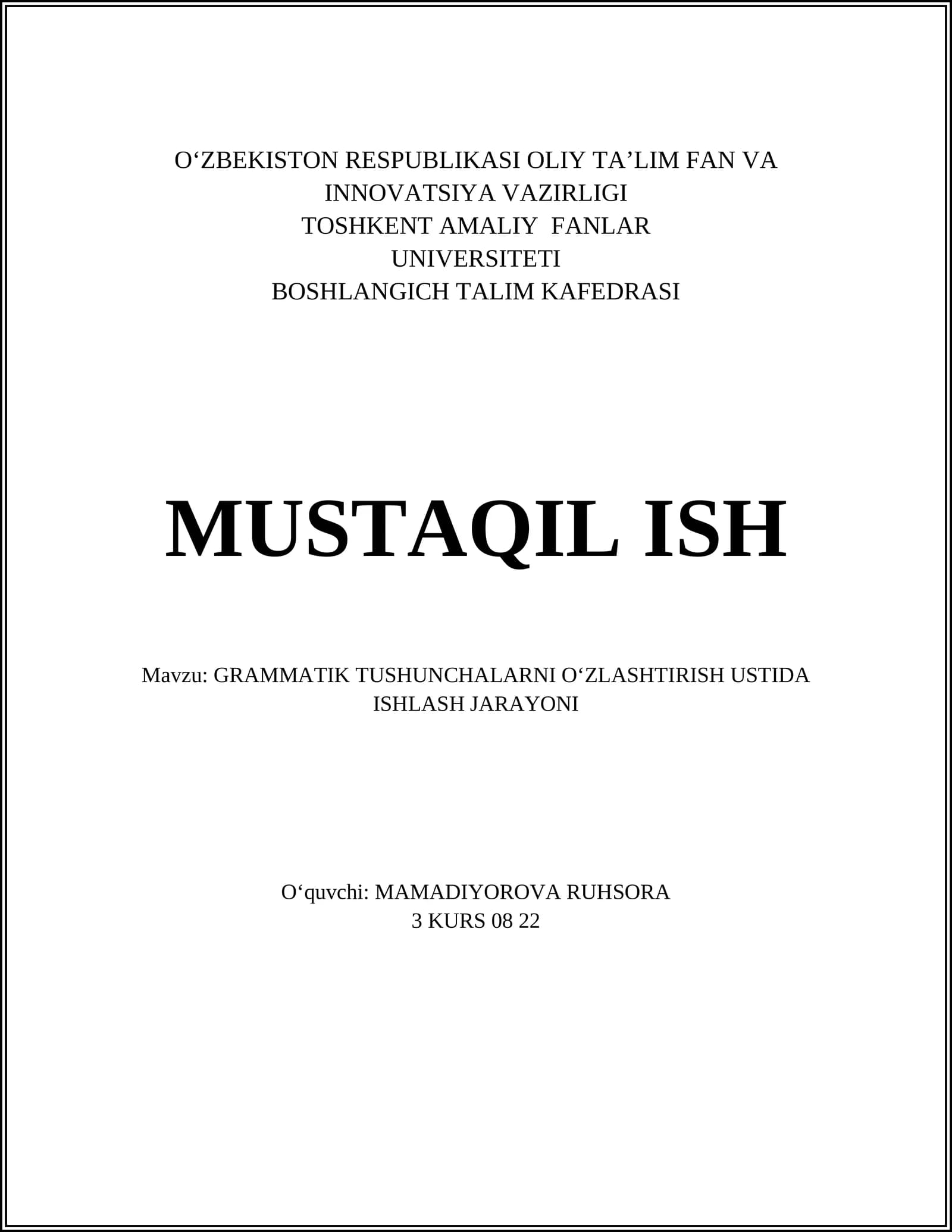 GRAMMATIK TUSHUNCHALARNI OʻZLASHTIRISH USTIDA ISHLASH JARAYONI