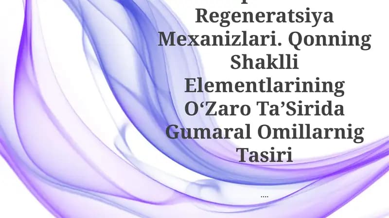 Qon Hujayralarining Fiziologik Va Reparativ Regeneratsiya Mexanizlari